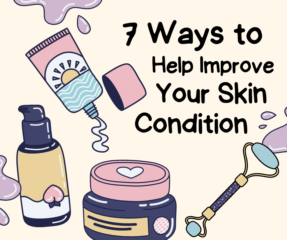 Want to know how to improve your skin condition quick and easy? Read this article!