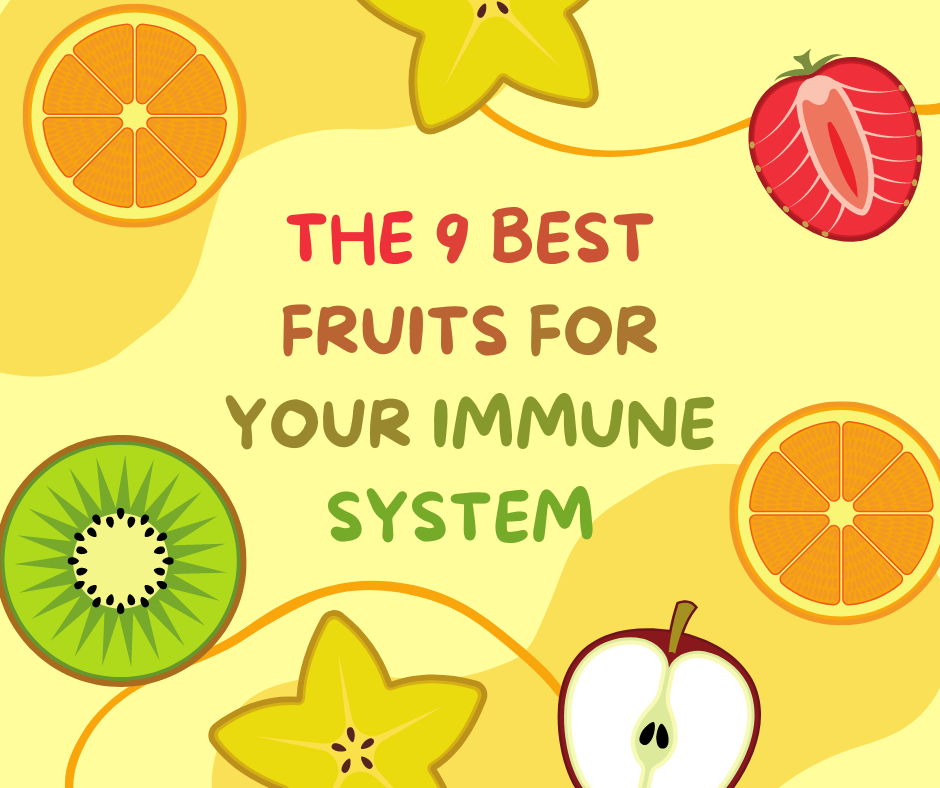 Let's look at the best fruits for an improved immune system!