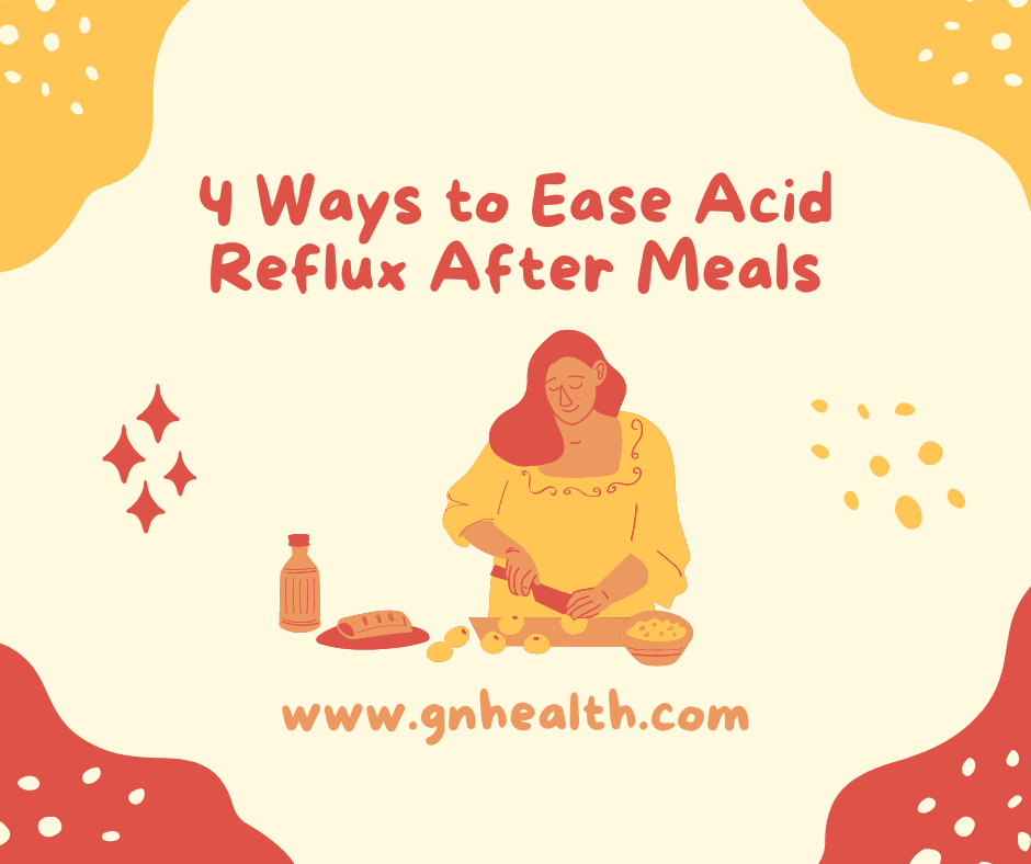 Acid reflux is totally manageable as long as you do these healthy habits after eating.