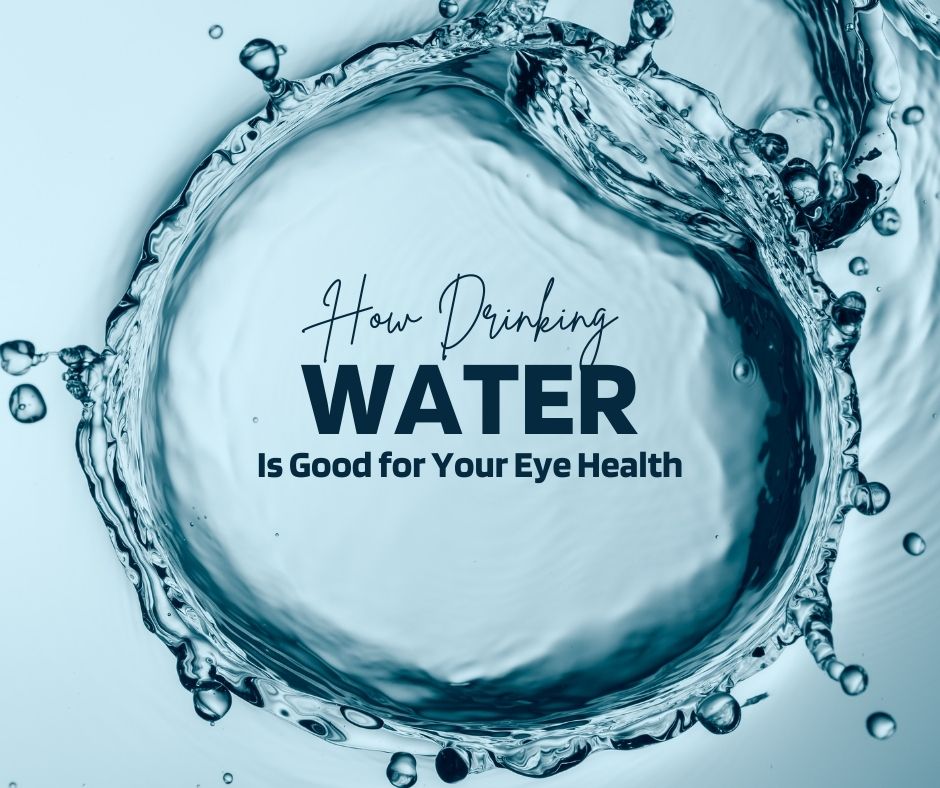 lasik-los-angeles-experts-recommend-drinking-water-for-optimal-eye-health