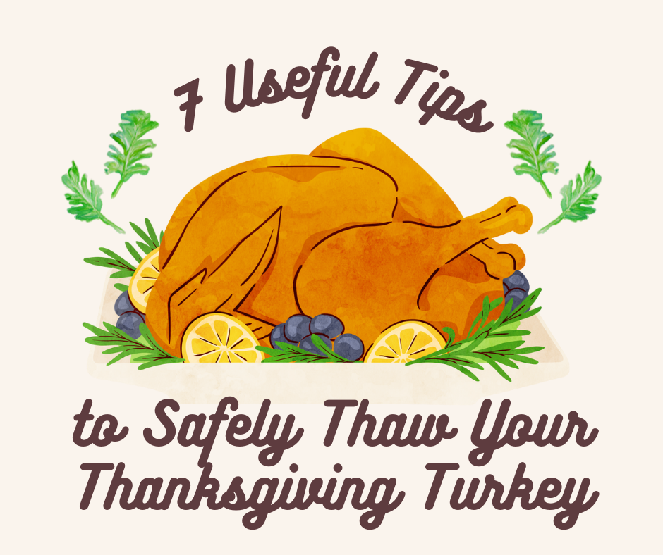There are three ways to safely thaw your turkey for Thanksgiving dinner.