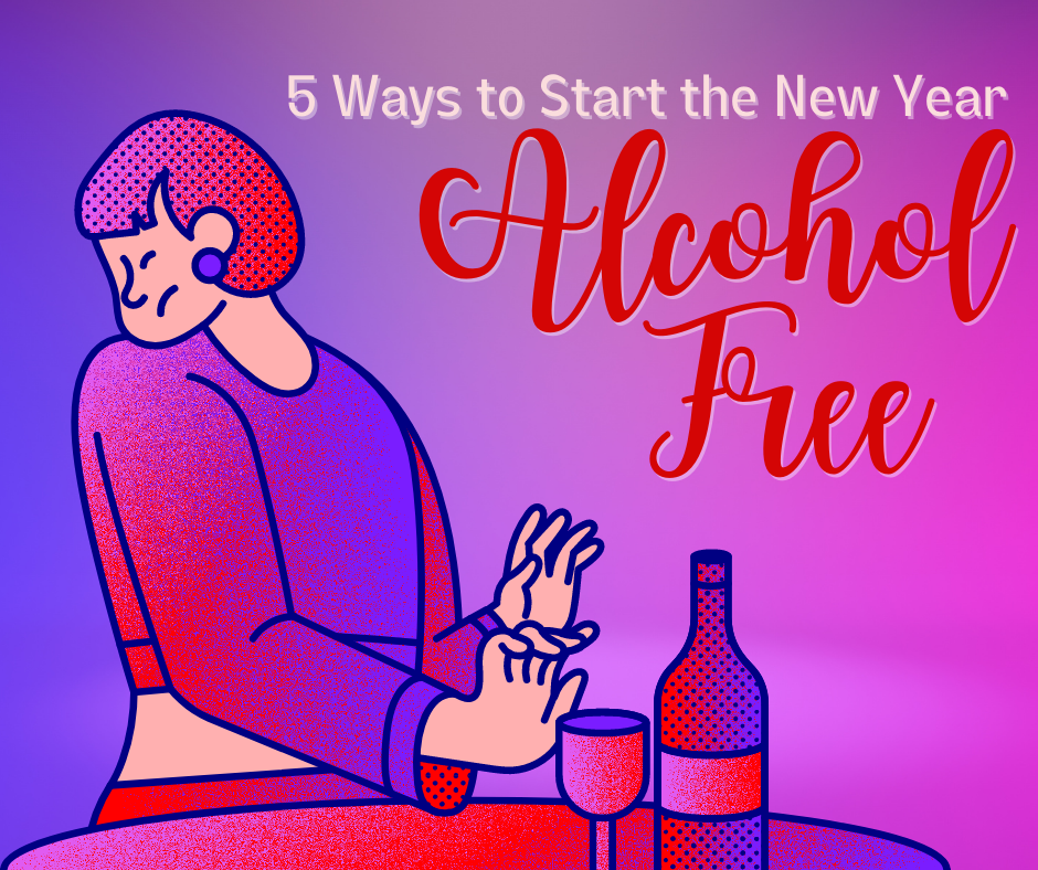 Start the New Year alcohol-free!