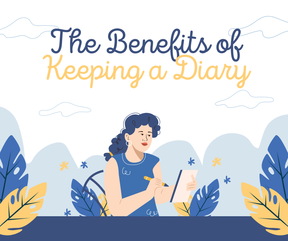 Thinking of the benefits of keeping a diary? Look here.